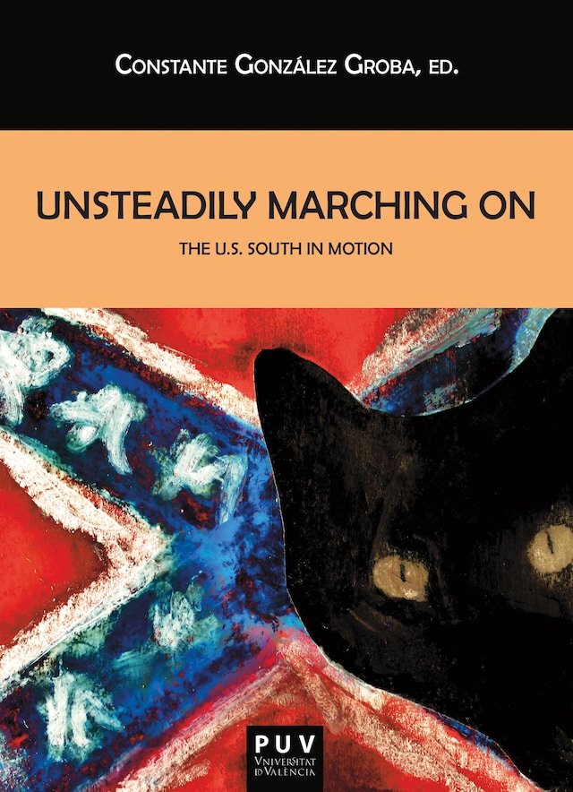 Couverture de livre pour Unsteadily Marching on the U.S. South Motion