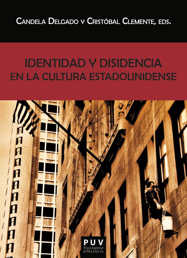 Book cover for Identidad y disidencia en la cultura estadounidense