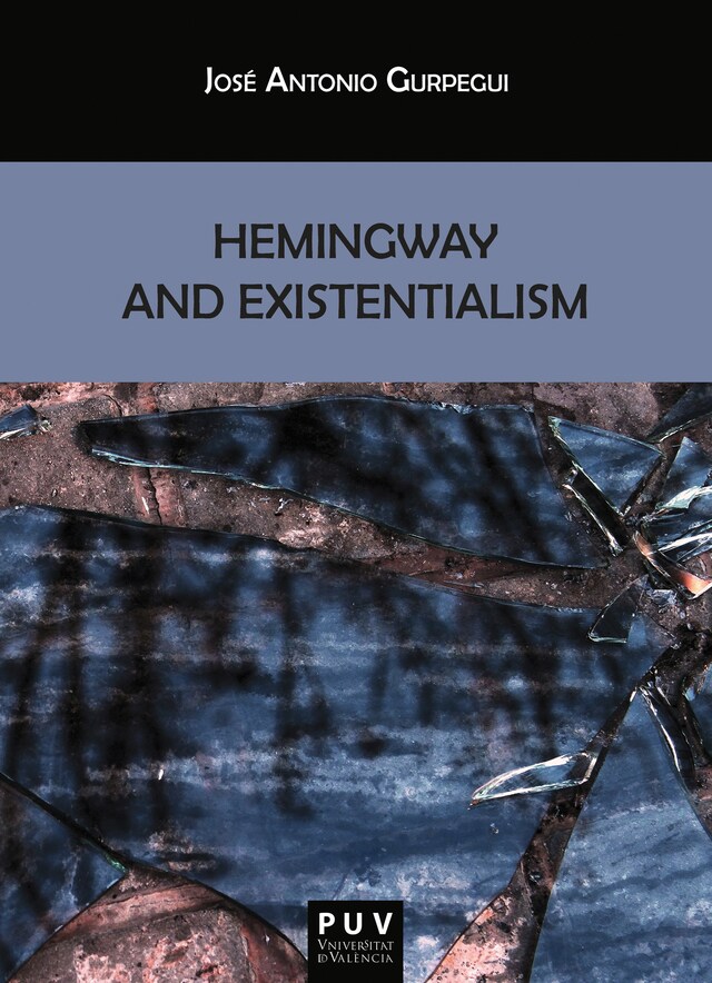 Kirjankansi teokselle Hemingway and Existentialism