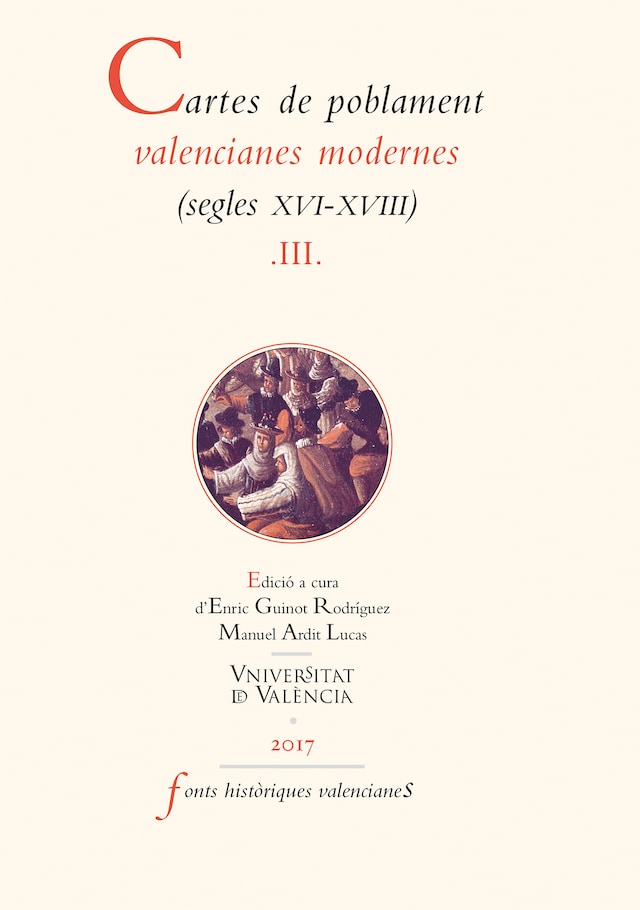 Book cover for Cartes de poblament valencianes modernes (segles XVI-XVIII).  Vol III
