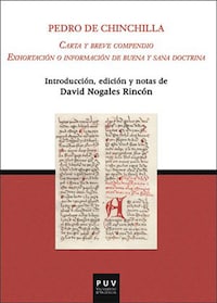 Carta y breve compendio. Exhortación o información de buena y sana doctrina