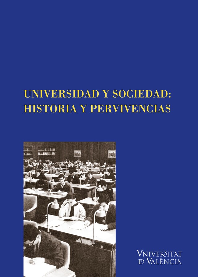 Couverture de livre pour Universidad y Sociedad: Historia y pervivencias