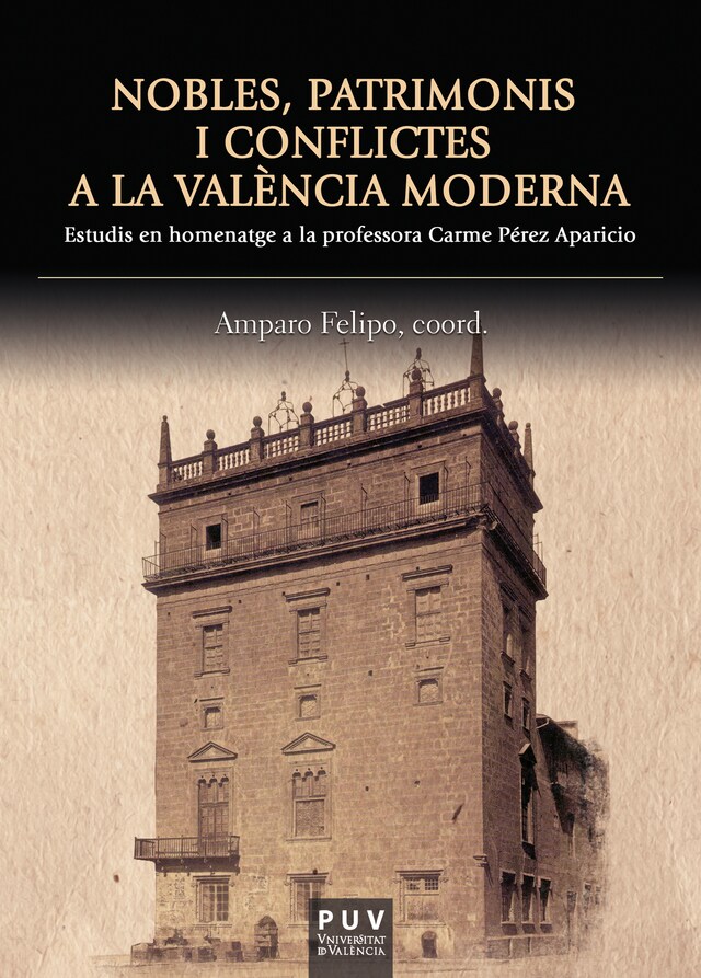 Kirjankansi teokselle Nobles, patrimonis i conflictes a la València moderna