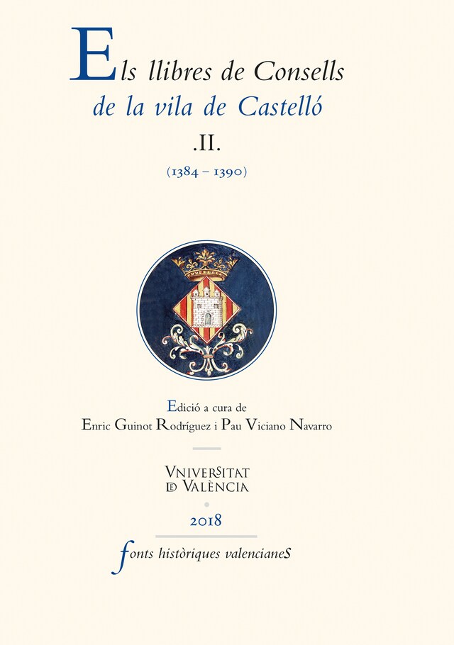 Bokomslag for Els llibres de Consells de la vila de Castelló II