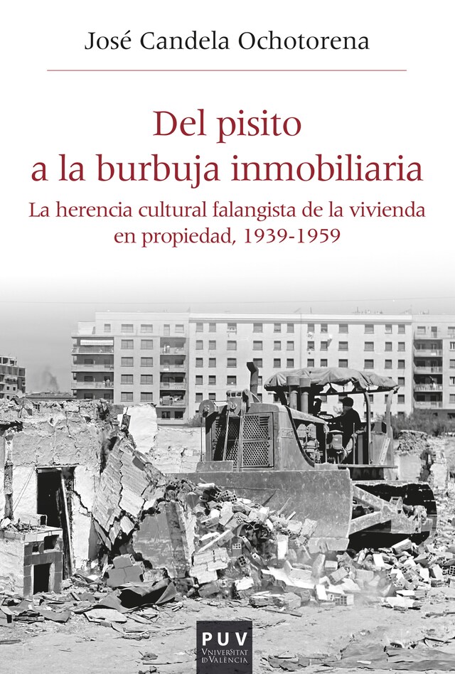 Book cover for Del pisito a la burbuja inmobiliaria