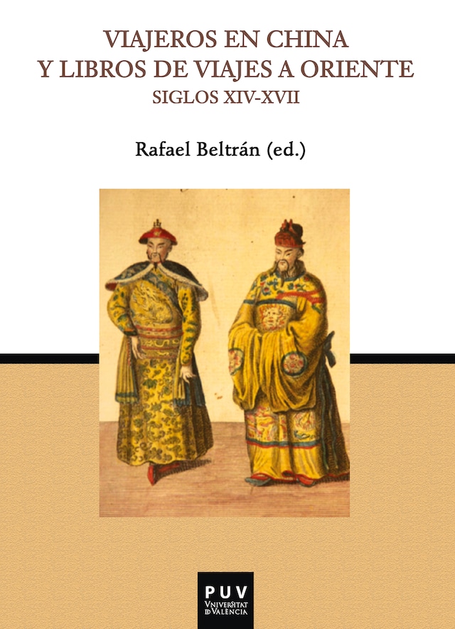 Book cover for Viajeros en China y libros de viajes a Oriente (Siglos XIV-XVII)