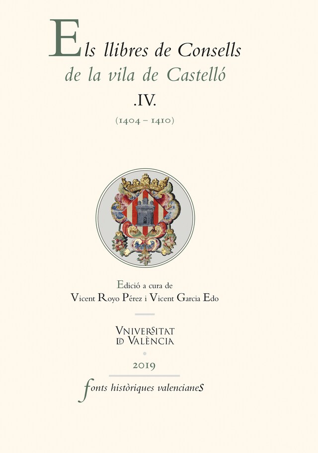 Bokomslag for Els llibres de Consells de la vila de Castelló IV