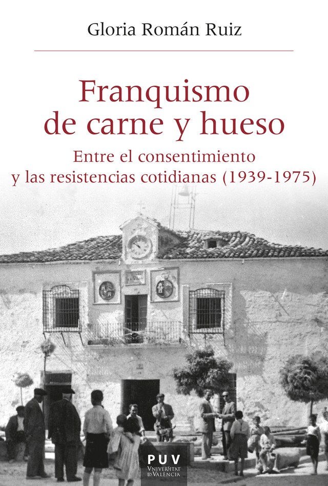 Portada de libro para Franquismo de carne y hueso