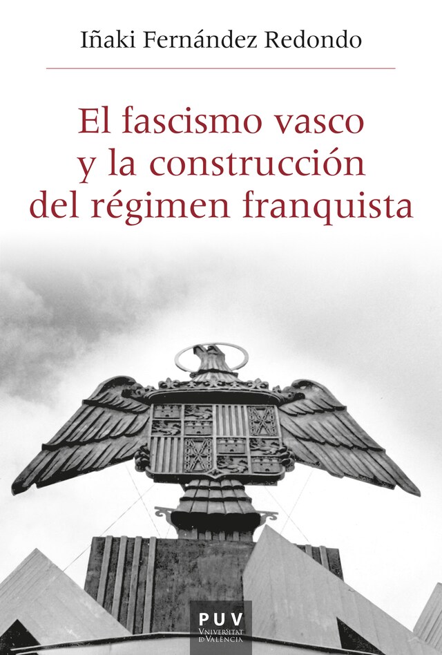 Kirjankansi teokselle El fascismo vasco y la construcción del régimen franquista