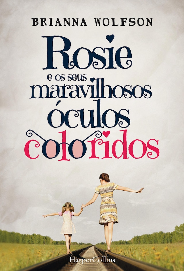 Book cover for Rosie e os seus maravilhosos óculos coloridos