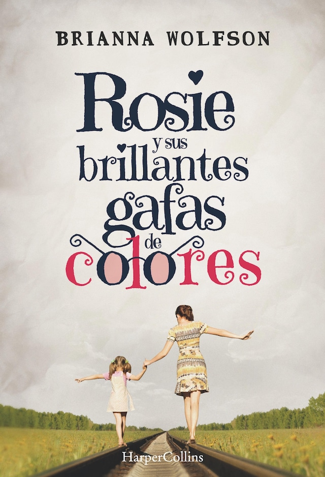 Book cover for Rosie y sus brillantes gafas de colores