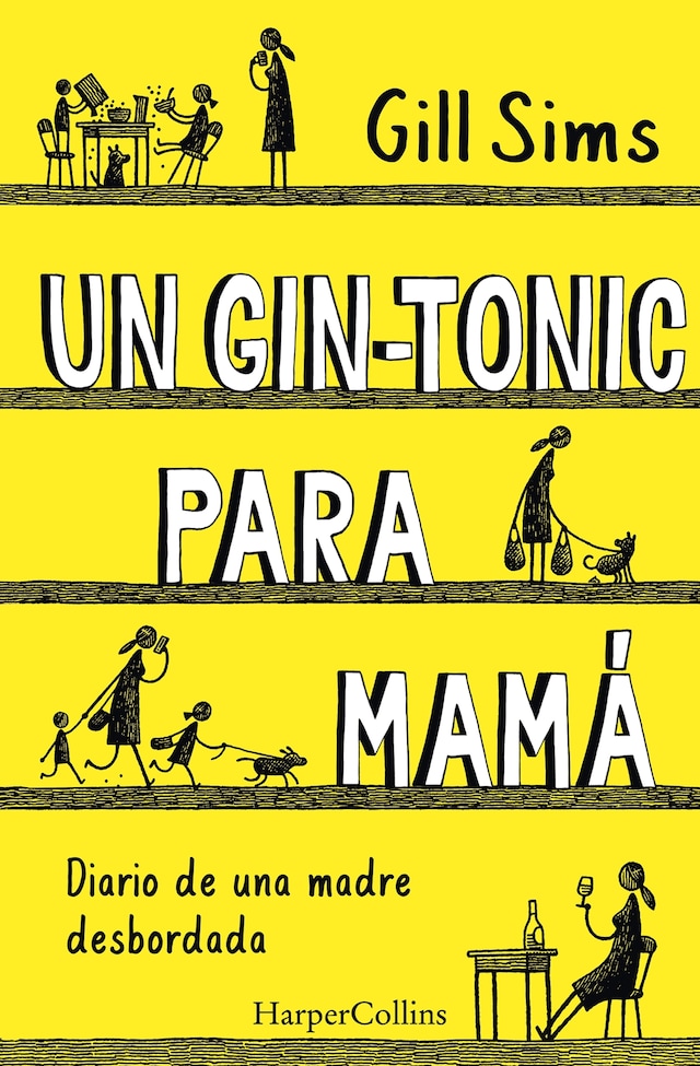 Kirjankansi teokselle Un gin-tonic para mamá. Diario de  una madre desbordada