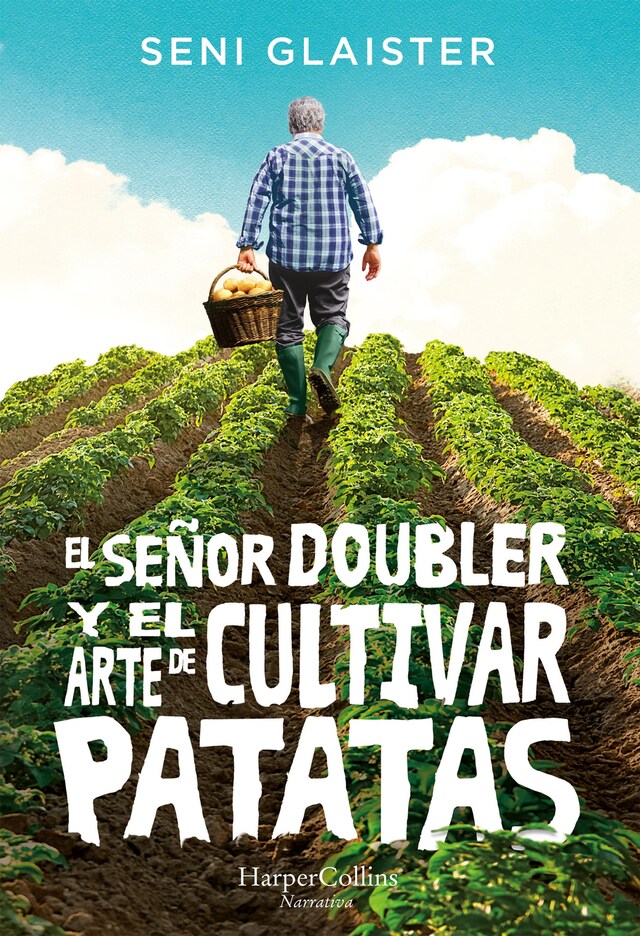 Book cover for El señor Doubler y el arte de cultivar patatas