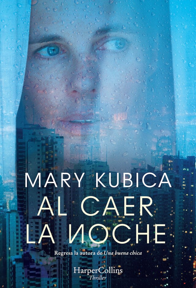 Book cover for Al caer la noche. Una sobrecogedora novela de suspense por la autora de Una buena chica