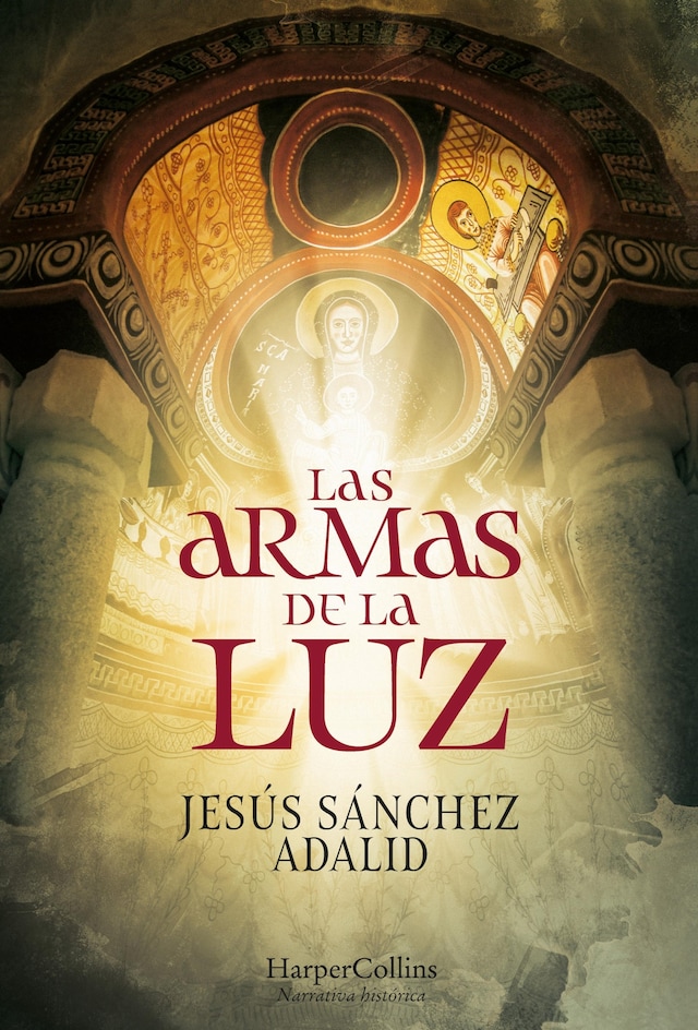 Book cover for Las armas de la luz