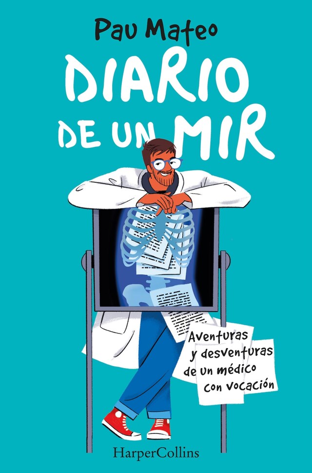 Portada de libro para Diario de un MIR. Aventuras y desventuras de un médico con vocación