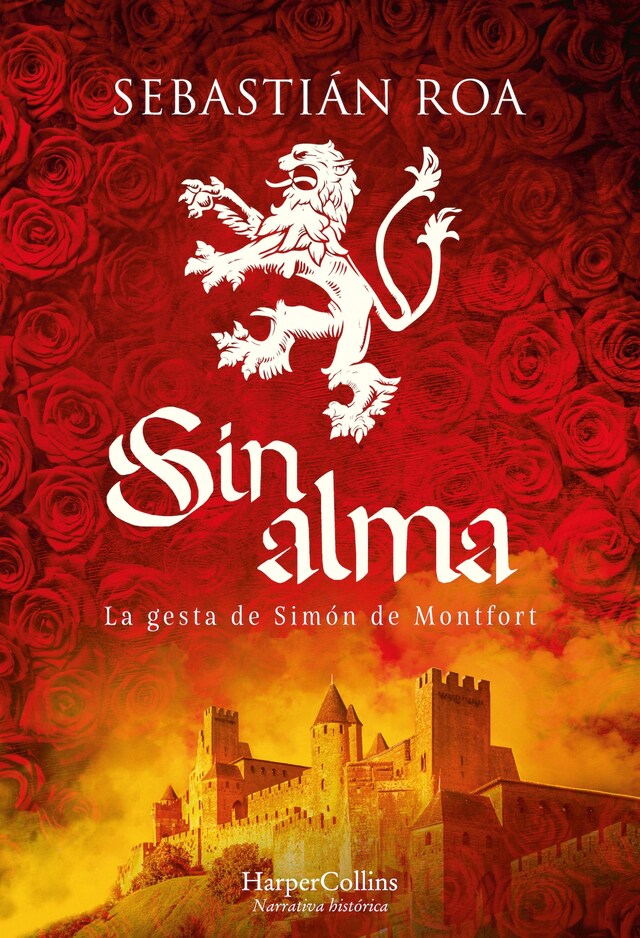 Book cover for Sin alma. La gesta de Simón de Montfort