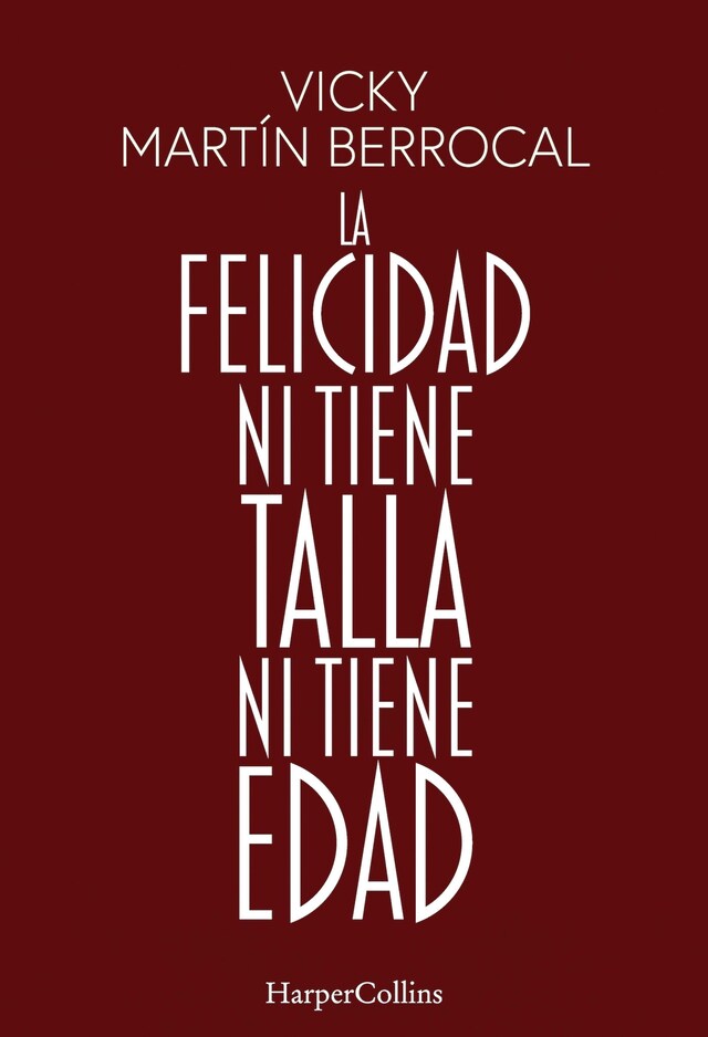 Book cover for La felicidad ni tiene talla ni tiene edad