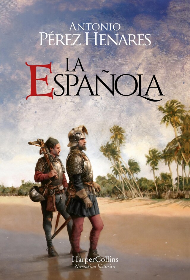 Bokomslag for La Española. Una isla en el Caribe fue el origen de todo un imperio.