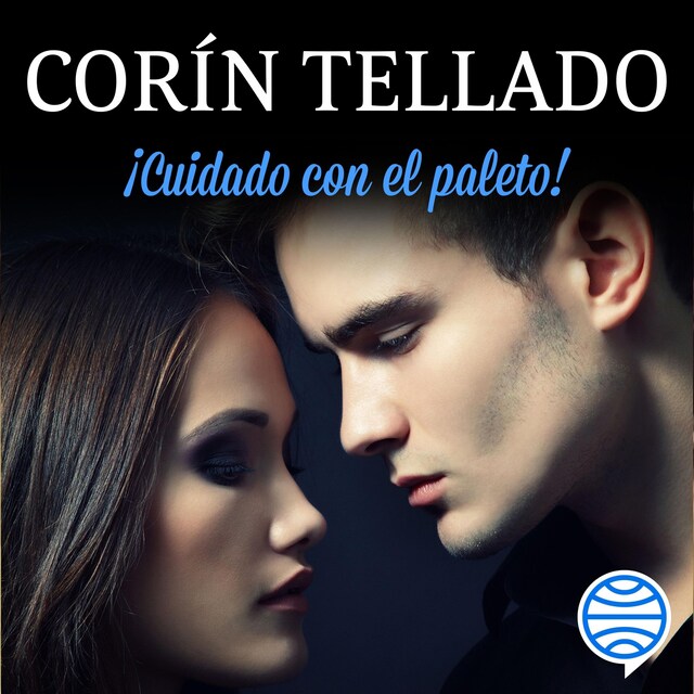 Book cover for ¡Cuidado con el paleto!