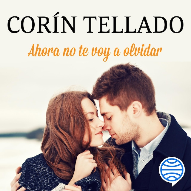 Book cover for Ahora no te voy a olvidar