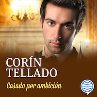 Casado por ambición