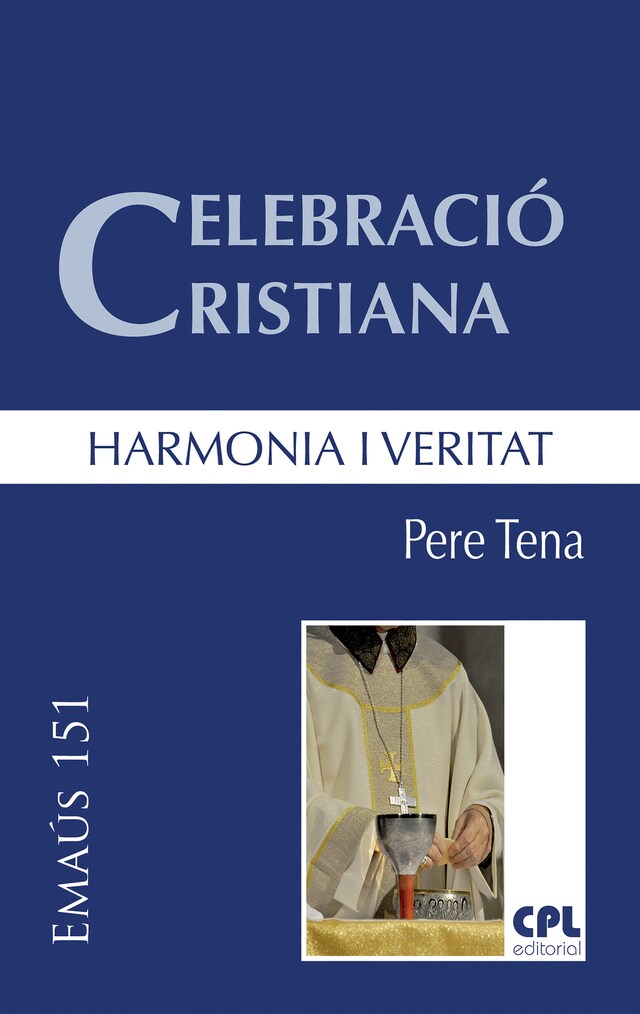 Book cover for Celebració cristiana, harmonia i veritat