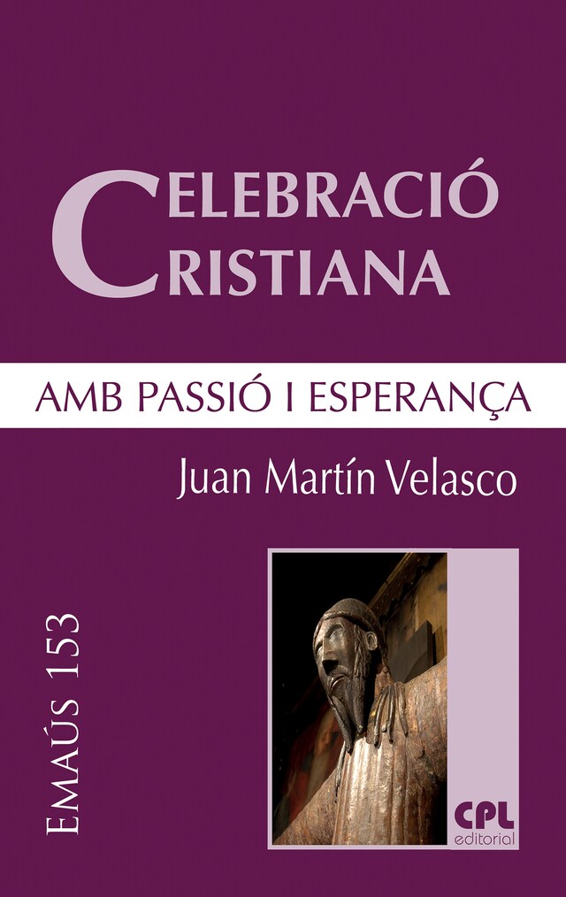 Book cover for Celebració cristiana, amb passió i esperança