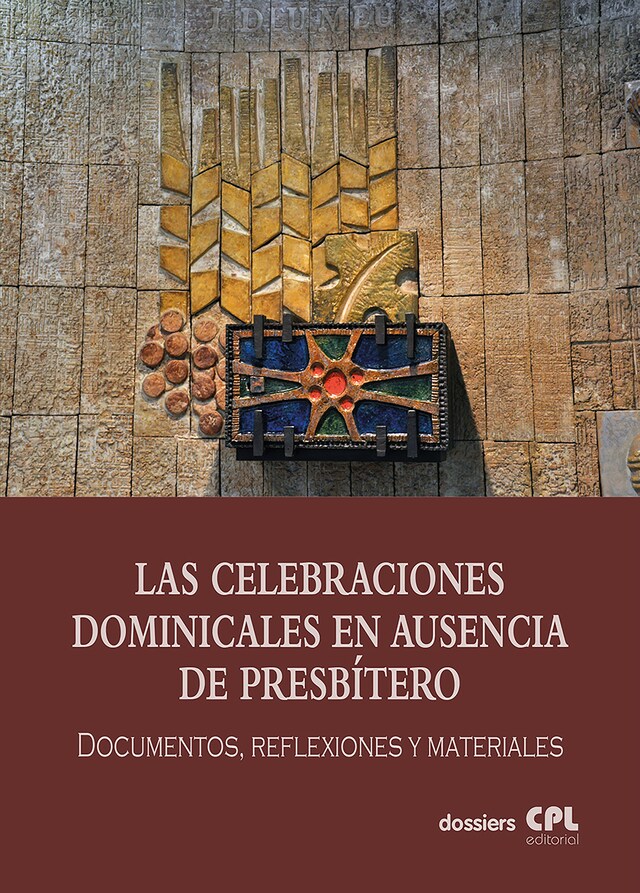 Book cover for Las Celebraciones Dominicales en ausencia de presbítero