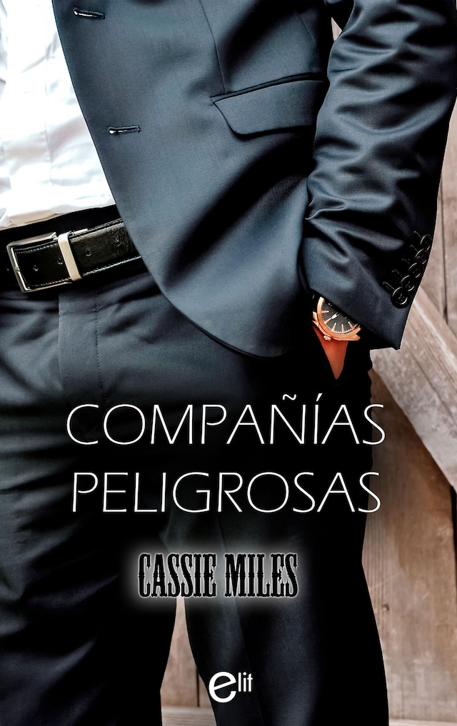 Book cover for Compañías peligrosas