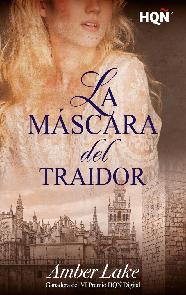 Book cover for La máscara del traidor (Ganadora VI Premio Internacional HQÑ)