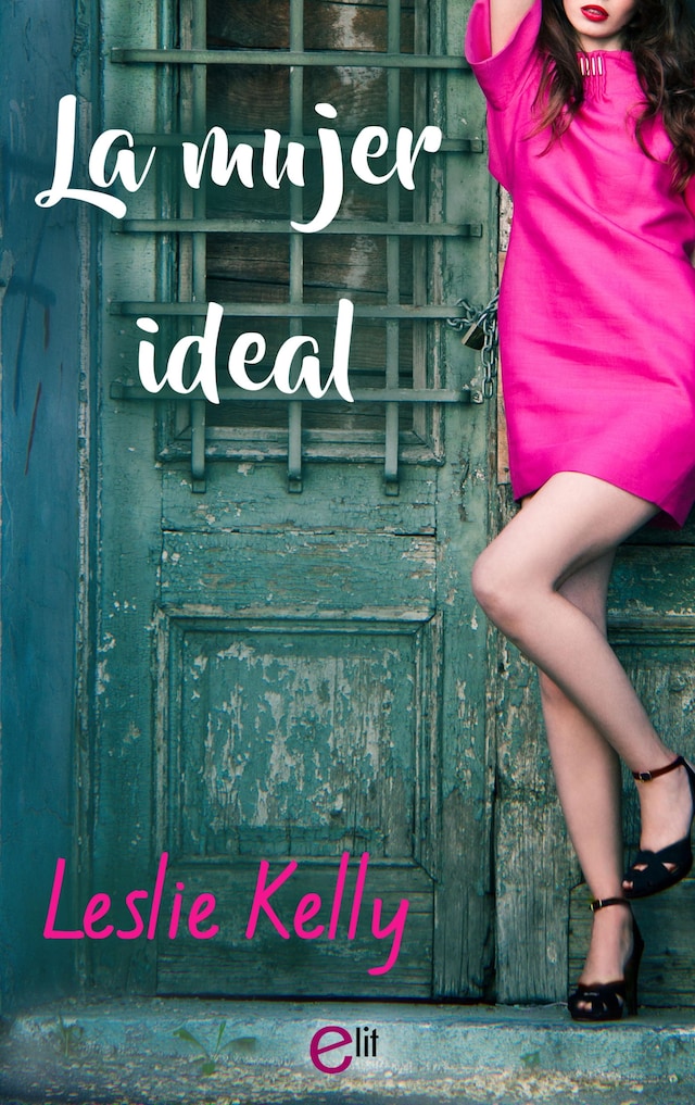 Book cover for La mujer ideal