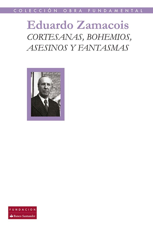 Okładka książki dla Cortesanas, bohemios, asesinos y fantasmas