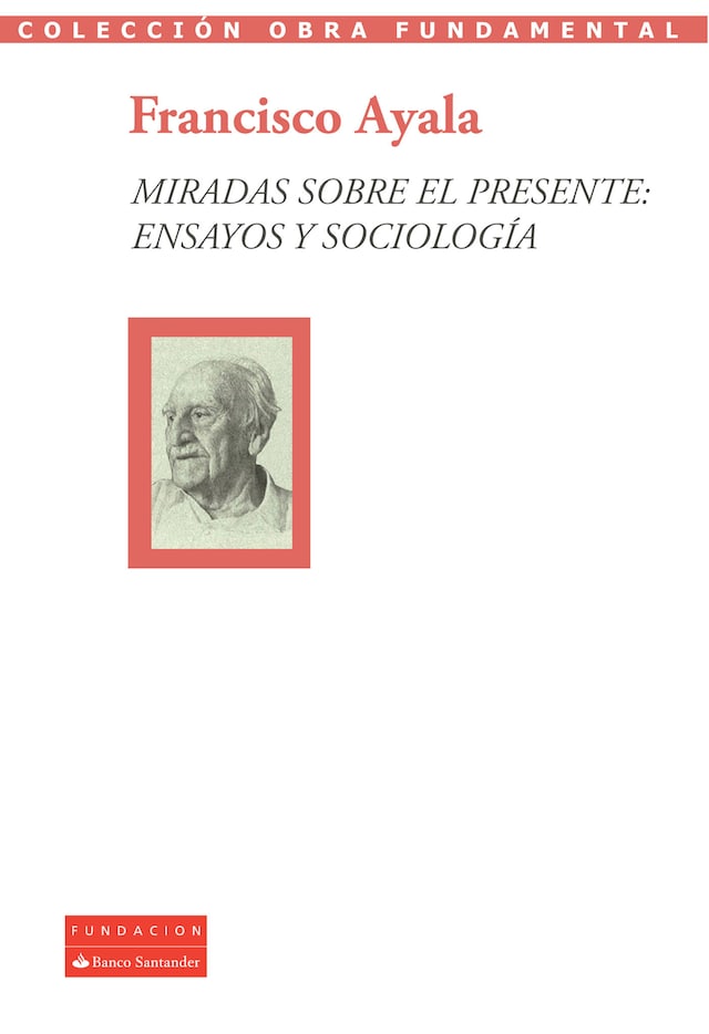 Okładka książki dla Miradas sobre el presente: ensayos y sociología