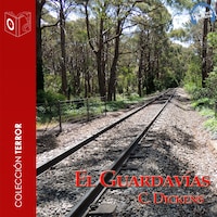 El Guardavías - Dramatizado