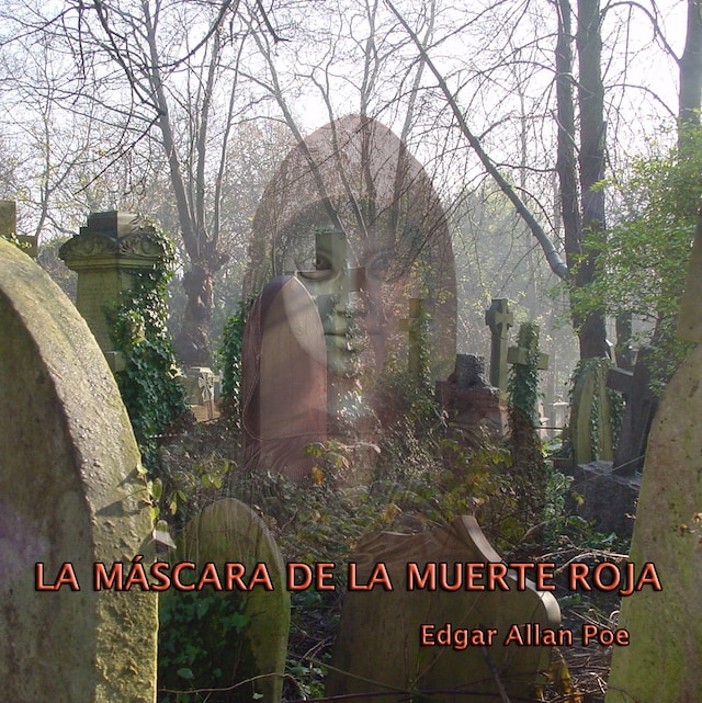Book cover for La máscara de la muerte roja - Dramatizado