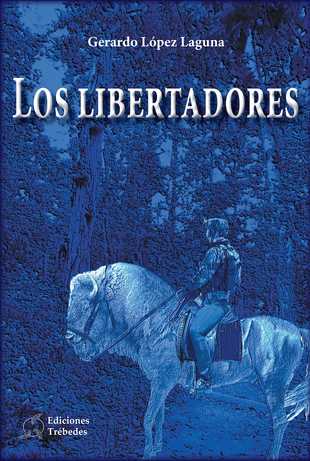 Book cover for Los libertadores