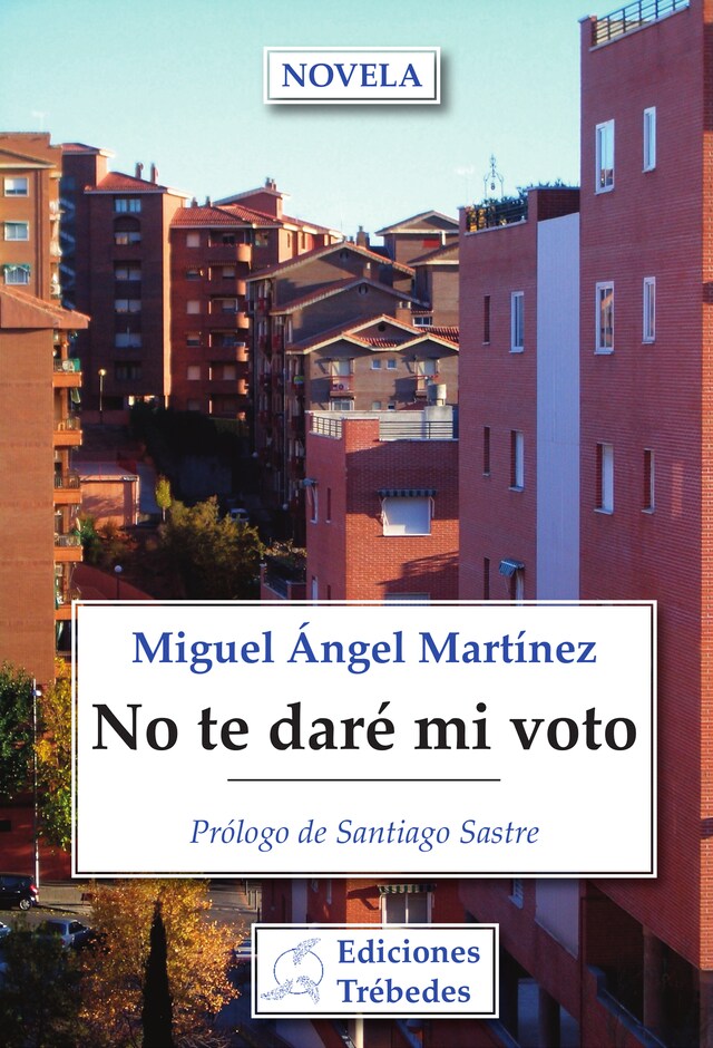 Book cover for No te daré mi voto