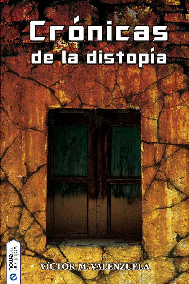 Book cover for Crónicas de la distopía