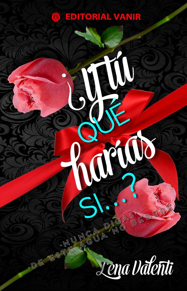 Book cover for Y tú qué harías si…?