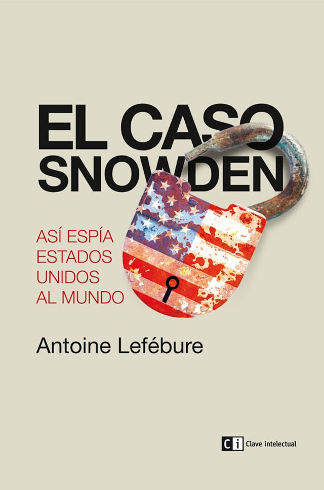 Book cover for El caso Snowden