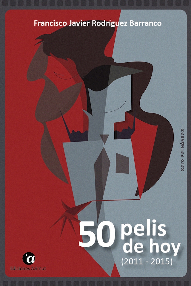 Book cover for 50 pelis de hoy (2011 - 2015)