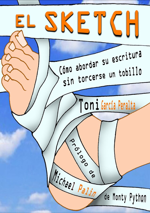 Buchcover für El Sketch (Cómo abordar su escritura sin torcerse un tobillo) - Toni García