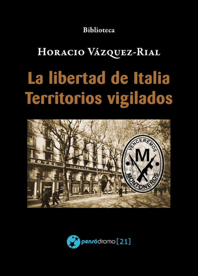 Book cover for La libertad de Italia - Territorios vigilados