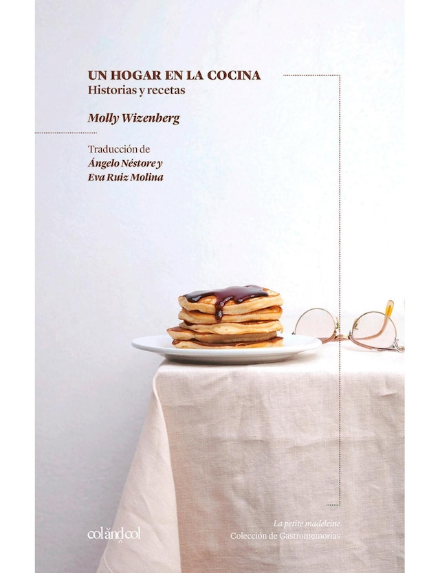 Book cover for Un hogar en la cocina. Historias y recetas