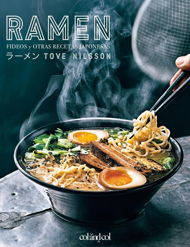 Book cover for Ramen. Fideos y otras recetas japonesas