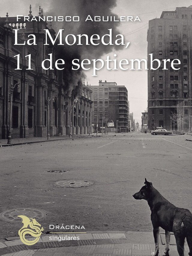 Couverture de livre pour La Moneda, 11 de septiembre