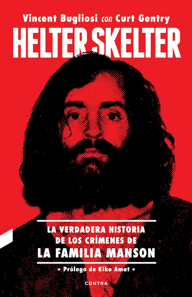 Couverture de livre pour Helter Skelter: La verdadera historia de los crímenes de la Familia Manson