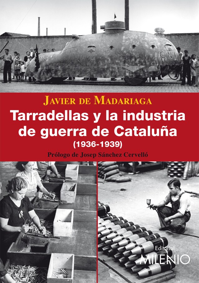 Copertina del libro per Tarradellas y la industria de guerra de Cataluña (1936-1939)