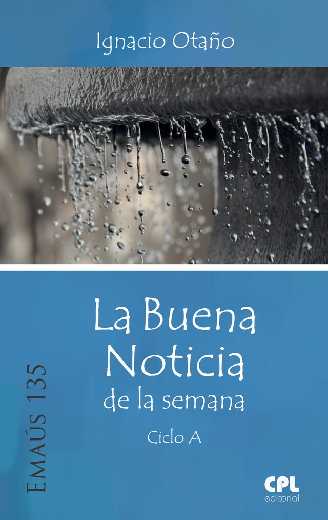 Book cover for La Buena Noticia de la semana. Ciclo A